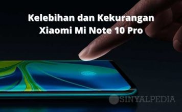 Kelebihan dan Kekurangan Xiaomi Mi Note 10 Pro